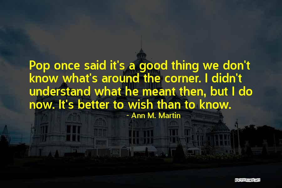 Denler And Sons Quotes By Ann M. Martin Denler And Sons Quotes By Ann M. Martin