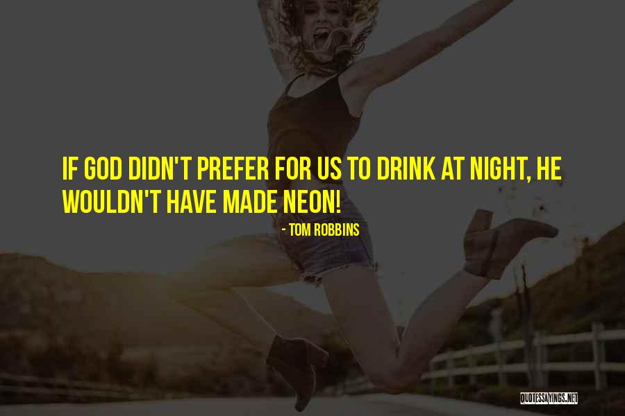 Denler And Sons Quotes By Tom Robbins