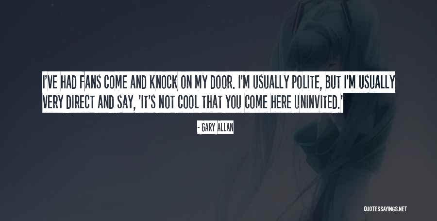 Denmans Tiverton Quotes By Gary Allan Denmans Tiverton Quotes By Gary Allan