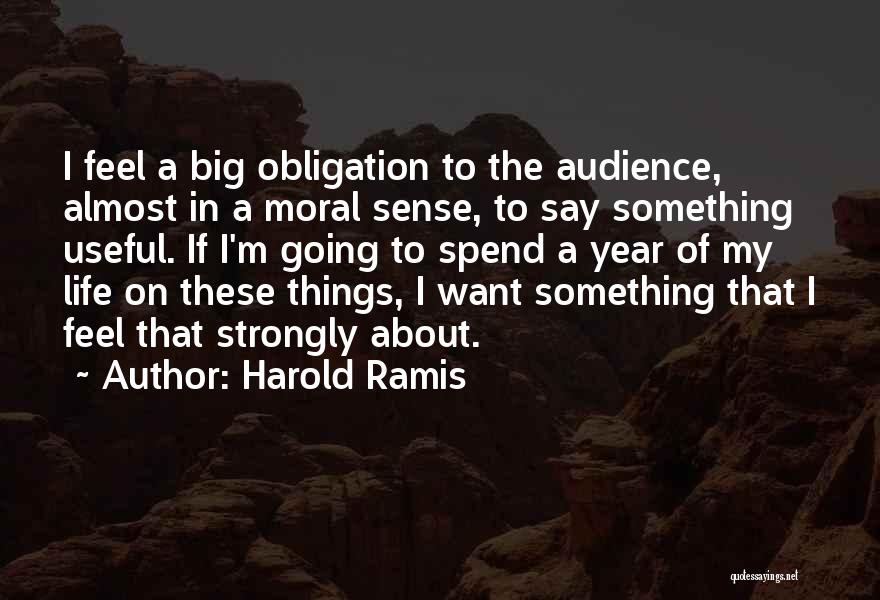 Denmat Phone Quotes By Harold Ramis Denmat Phone Quotes By Harold Ramis