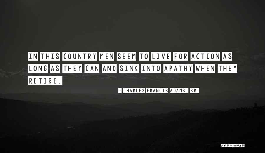 Denmead Tyres Quotes By Charles Francis Adams, Sr.