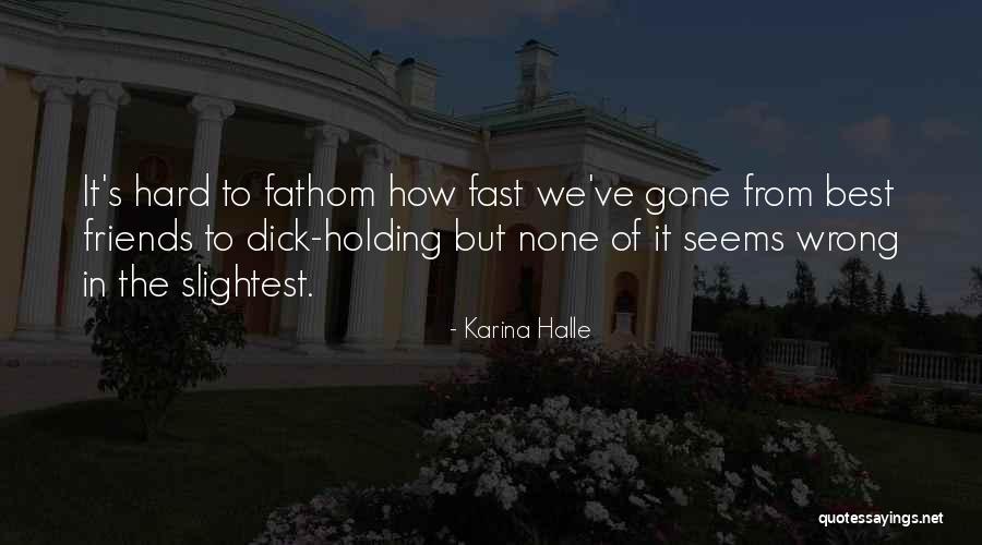 Denmiss Quotes By Karina Halle Denmiss Quotes By Karina Halle