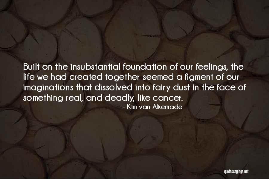 Denna Thomsen Quotes By Kim Van Alkemade Denna Thomsen Quotes By Kim Van Alkemade