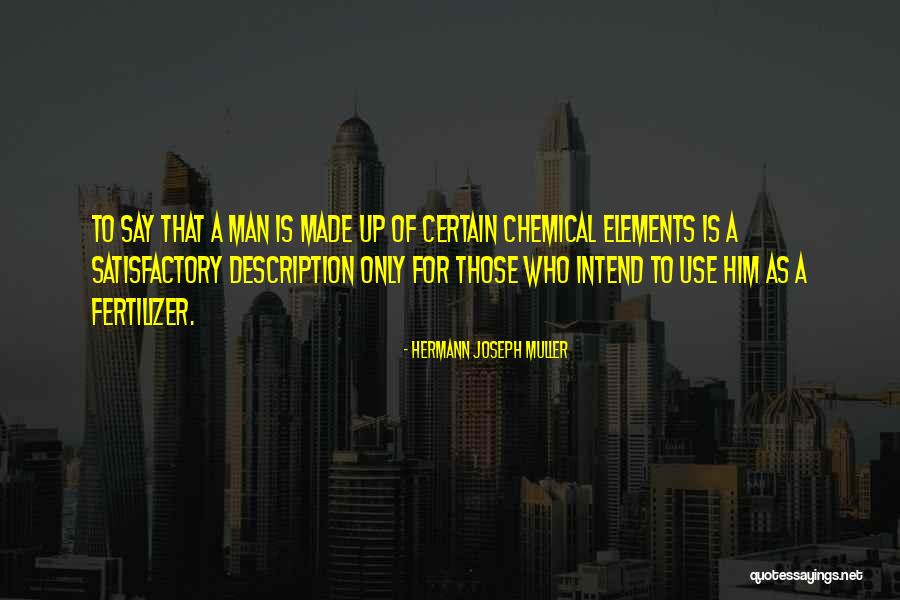 Dennam Mage Quotes By Hermann Joseph Muller Dennam Mage Quotes By Hermann Joseph Muller