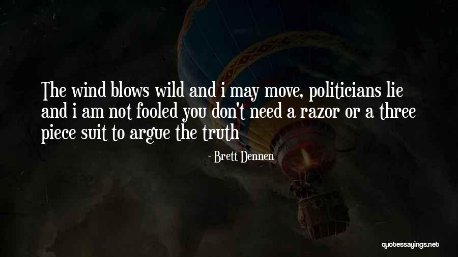 Dennen Quotes By Brett Dennen Dennen Quotes By Brett Dennen