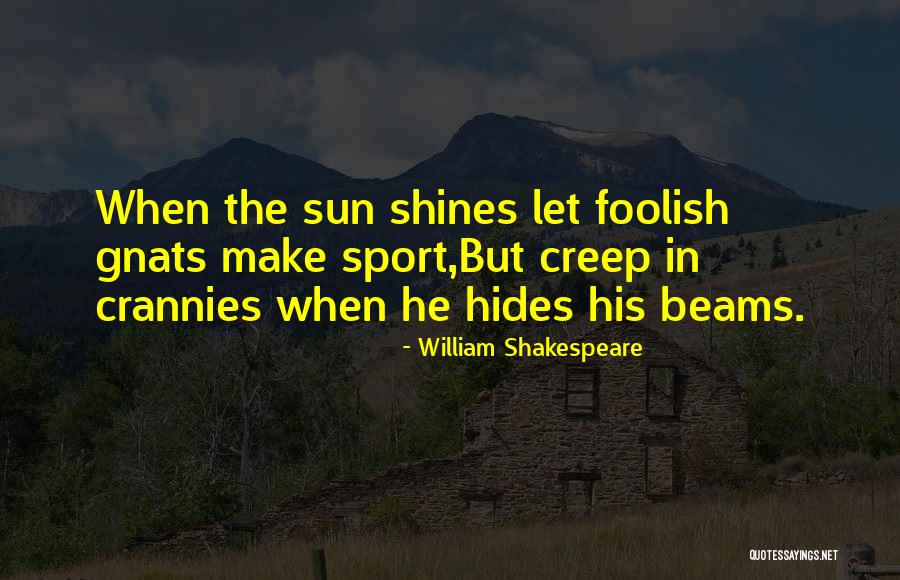 Dennenesch Quotes By William Shakespeare Dennenesch Quotes By William Shakespeare