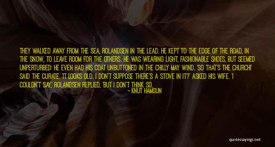 Denner Winery Quotes By Knut Hamsun Denner Winery Quotes By Knut Hamsun