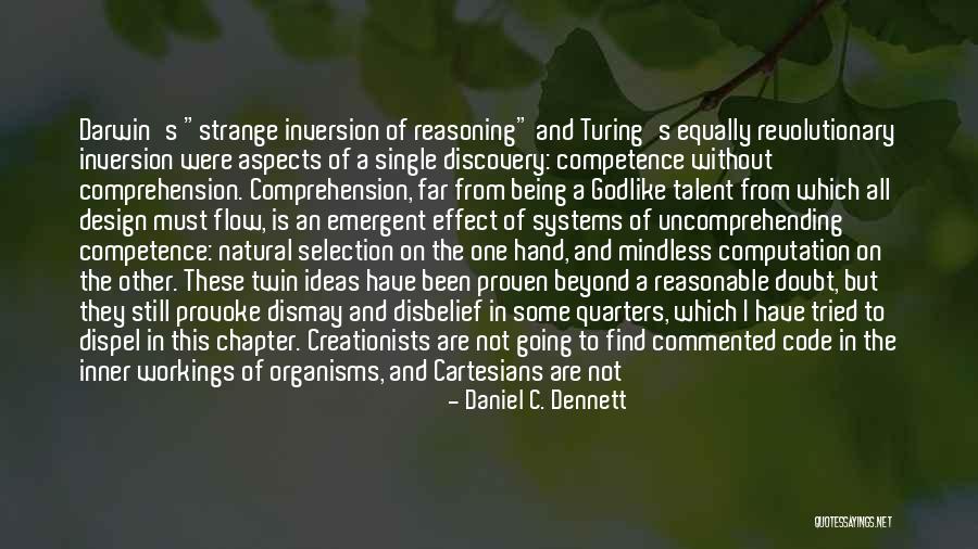 Dennett Quotes By Daniel C. Dennett