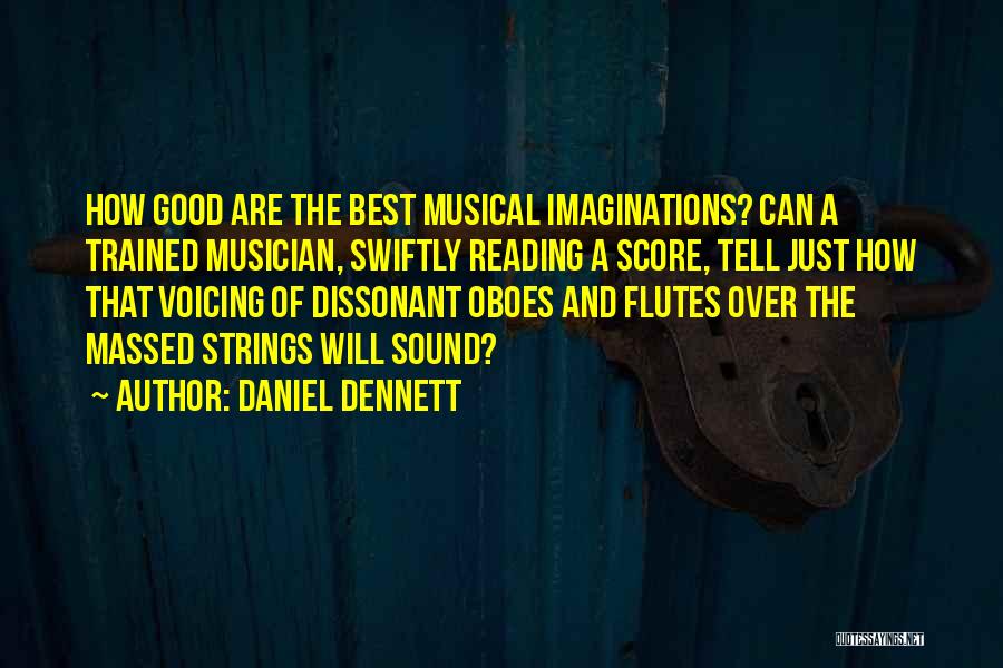 Dennett Quotes By Daniel Dennett