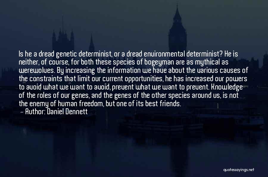 Dennett Quotes By Daniel Dennett