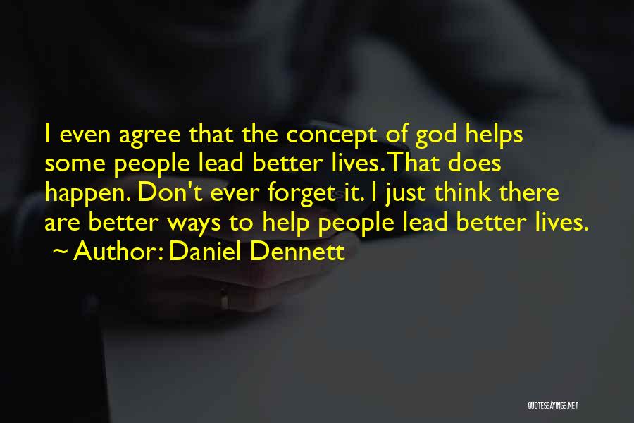 Dennett Quotes By Daniel Dennett