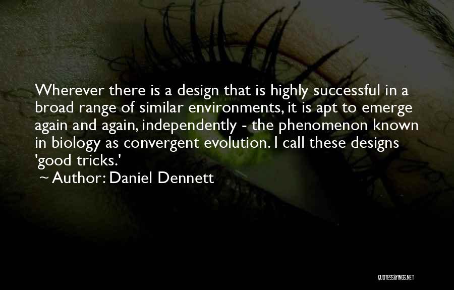 Dennett Quotes By Daniel Dennett