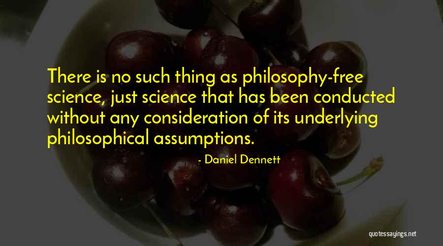 Dennett Quotes By Daniel Dennett