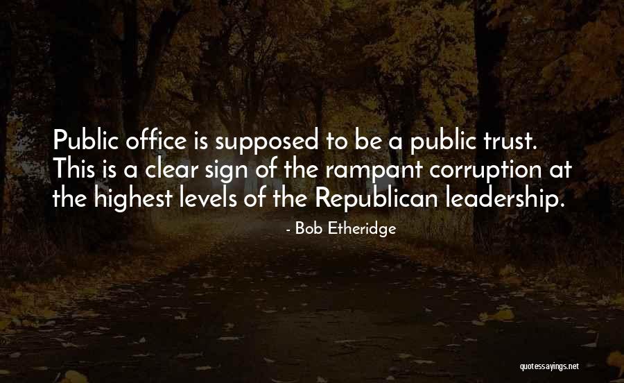 Dennette Walter Quotes By Bob Etheridge Dennette Walter Quotes By Bob Etheridge