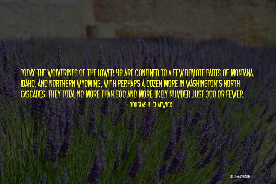 Dennia Rodman Quotes By Douglas H. Chadwick Dennia Rodman Quotes By Douglas H. Chadwick