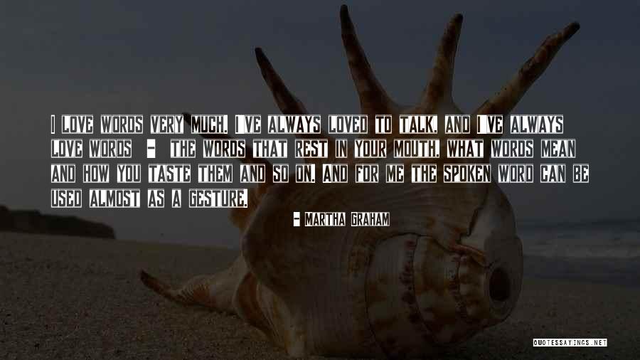 Dennie Snow Quotes By Martha Graham Dennie Snow Quotes By Martha Graham