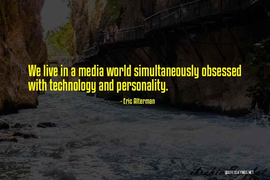 Dennigers Quotes By Eric Alterman Dennigers Quotes By Eric Alterman