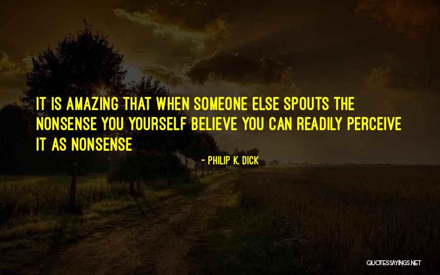 Dennille Quotes By Philip K. Dick Dennille Quotes By Philip K. Dick