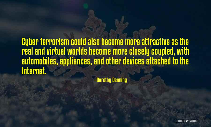 Denning Quotes By Dorothy Denning