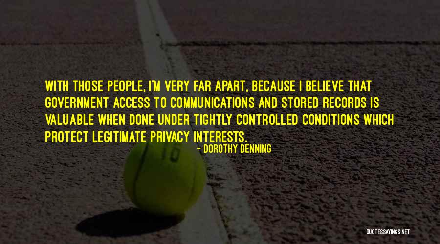 Denning Quotes By Dorothy Denning