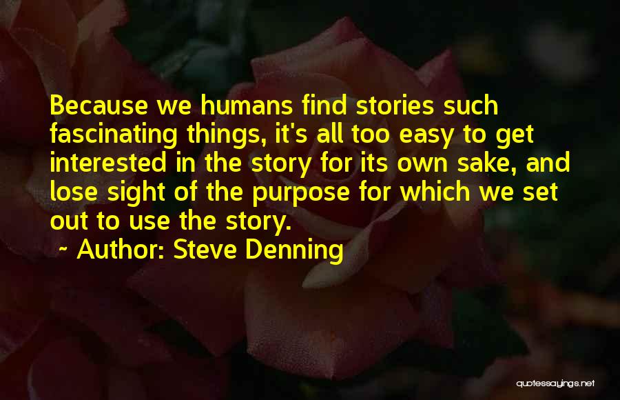 Denning Quotes By Steve Denning