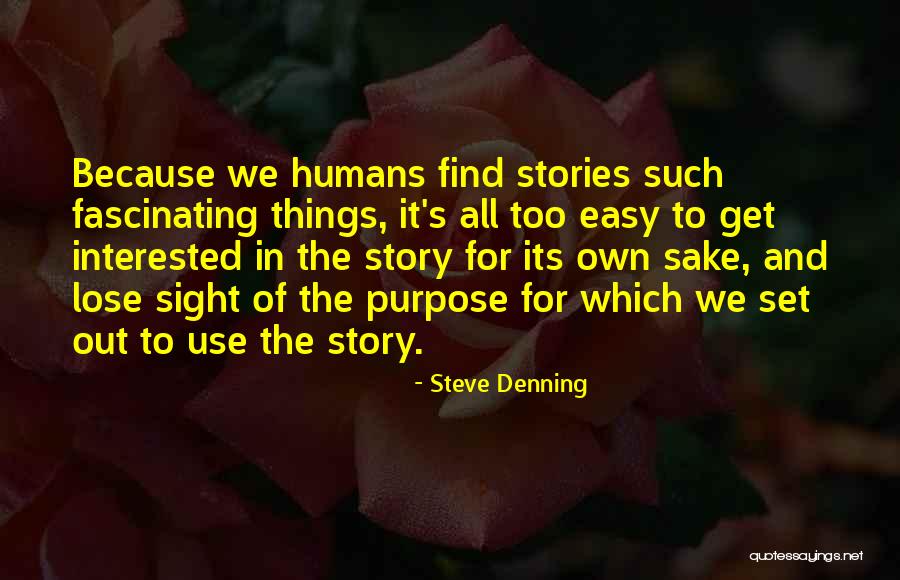 Denning Quotes By Steve Denning