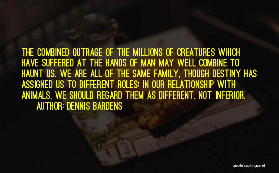 Dennis Bardens Quotes 234119