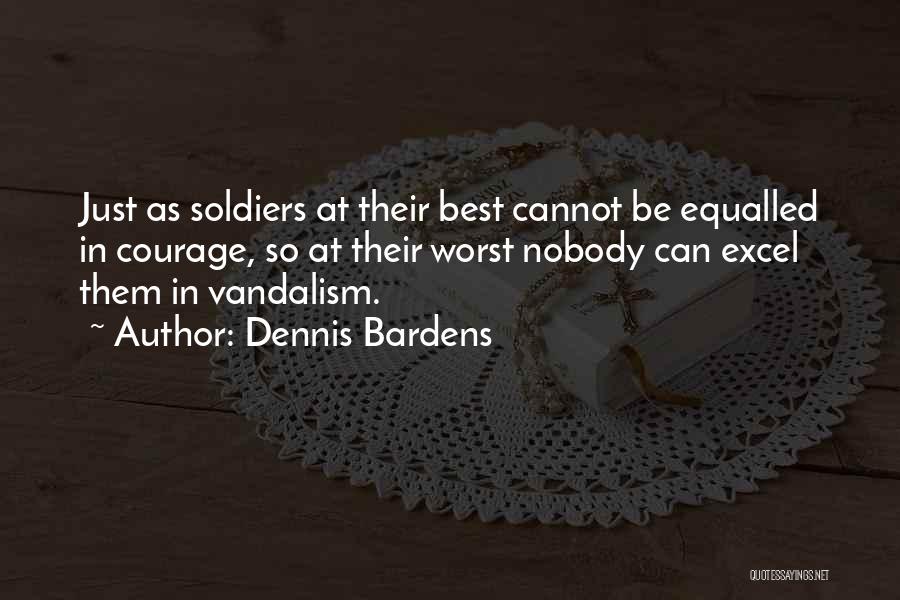 Dennis Bardens Quotes 397060