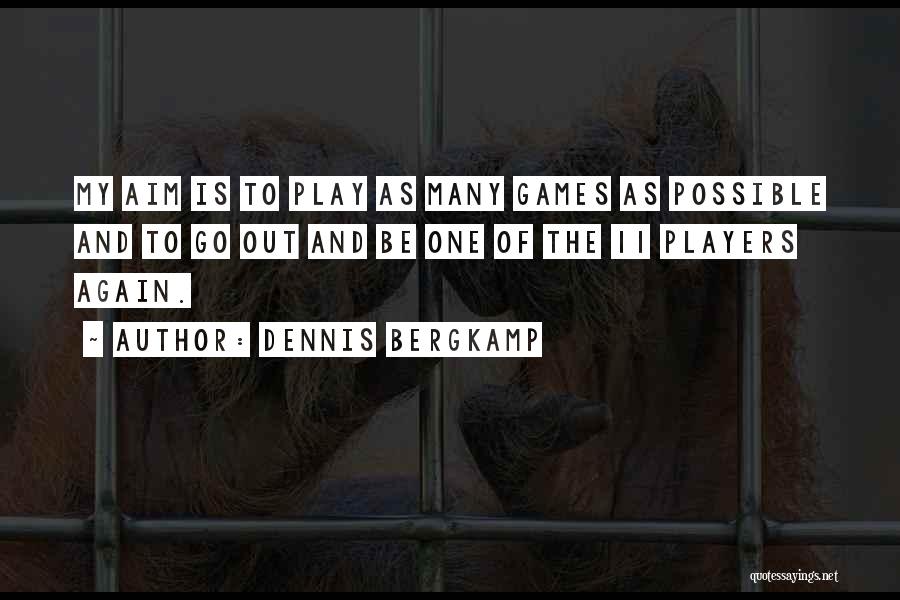 Dennis Bergkamp Quotes 1247626