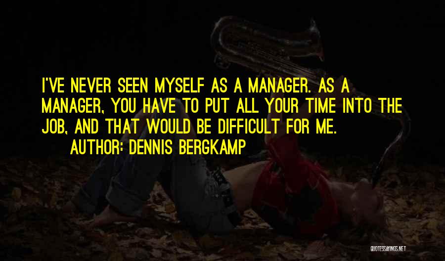 Dennis Bergkamp Quotes 2092271