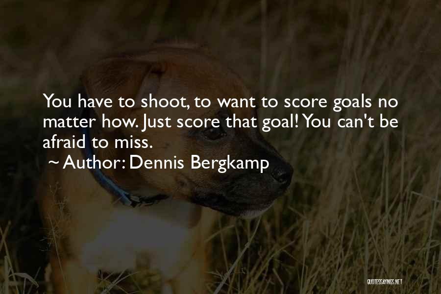 Dennis Bergkamp Quotes 593734