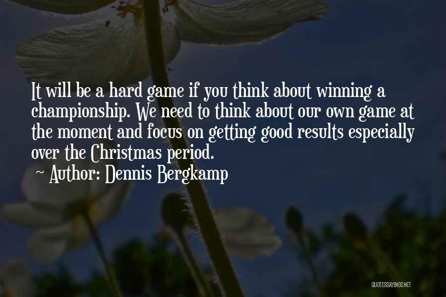 Dennis Bergkamp Quotes 614692