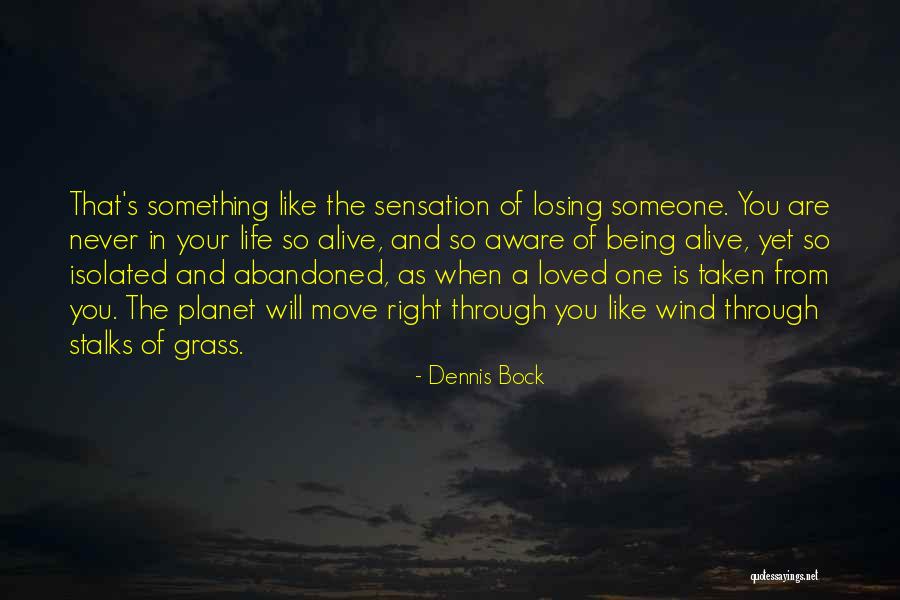 Dennis Bock Quotes 1449820