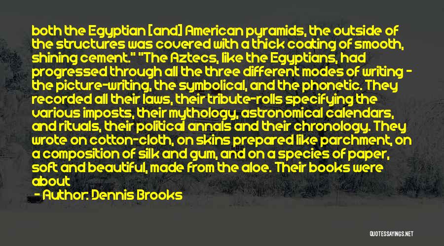 Dennis Brooks Quotes 1391862