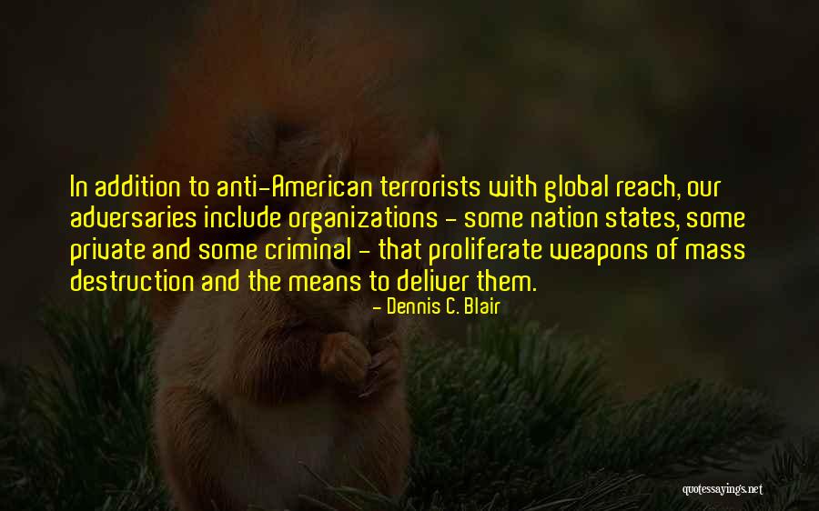 Dennis C. Blair Quotes 385292 Dennis C. Blair Quotes 385292