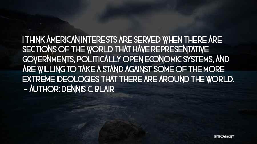 Dennis C. Blair Quotes 916989
