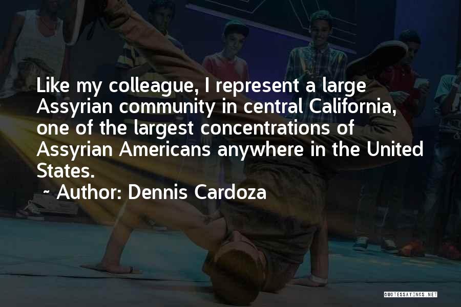 Dennis Cardoza Quotes 487335