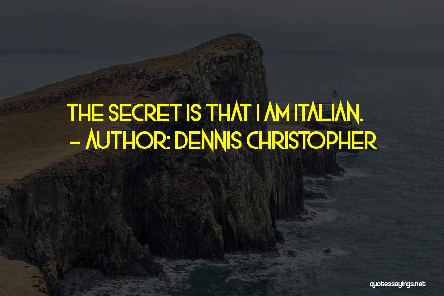 Dennis Christopher Quotes 292710