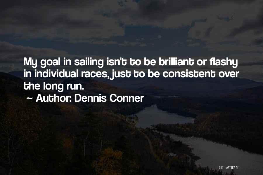 Dennis Conner Quotes 80159