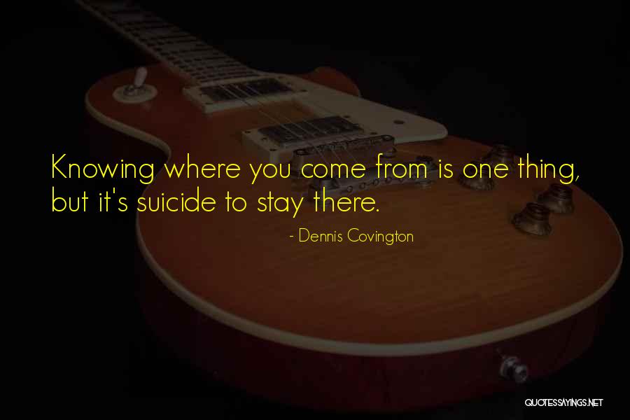 Dennis Covington Quotes 1360638 Dennis Covington Quotes 1360638