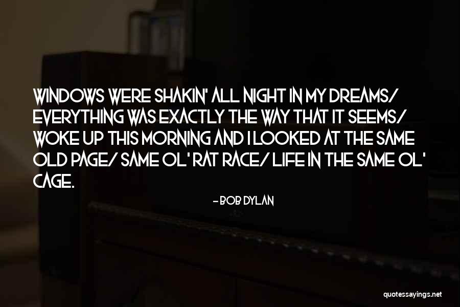 Dennis Dowdell Quotes By Bob Dylan Dennis Dowdell Quotes By Bob Dylan