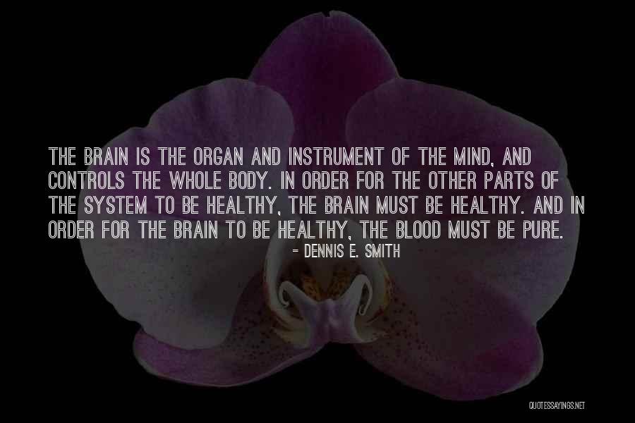 Dennis E. Smith Quotes 1875834