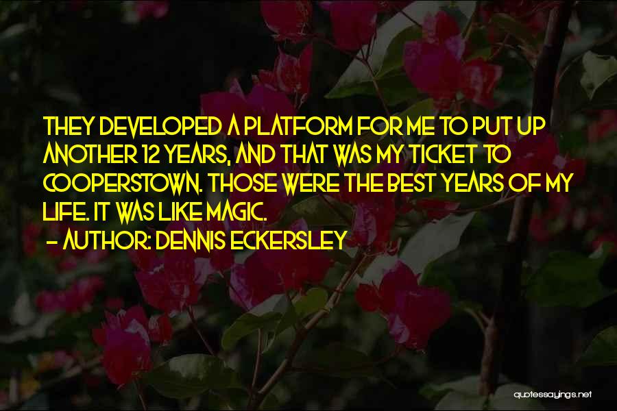 Dennis Eckersley Quotes 1890525