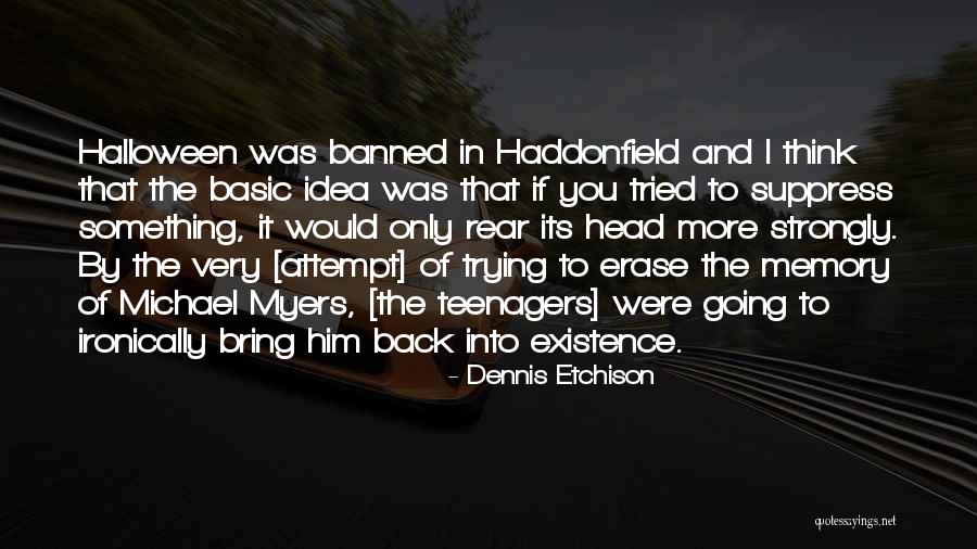 Dennis Etchison Quotes 521561 Dennis Etchison Quotes 521561