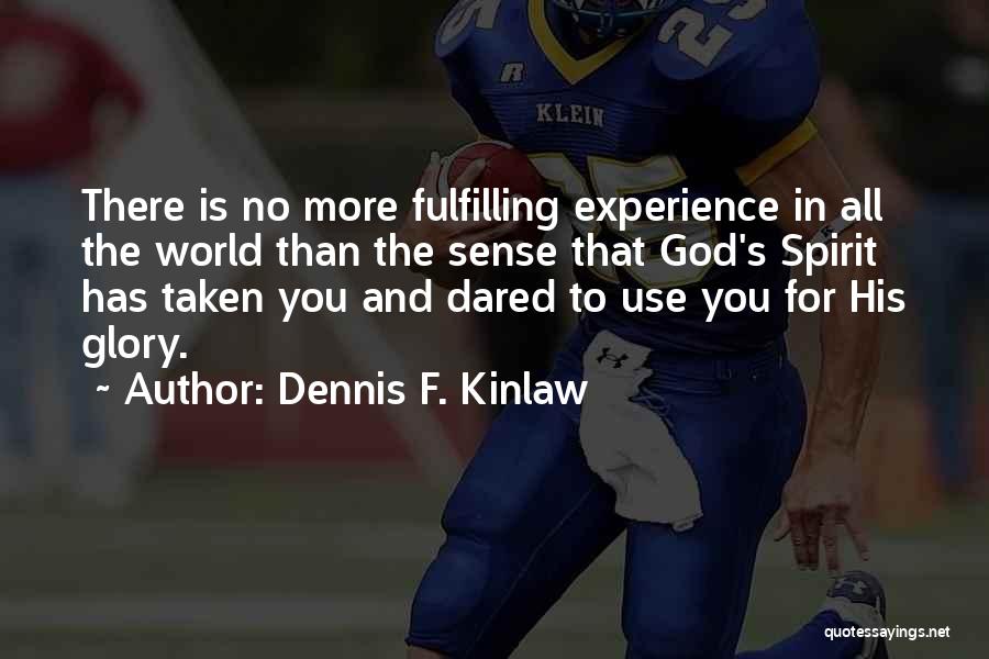 Dennis F. Kinlaw Quotes 1660344