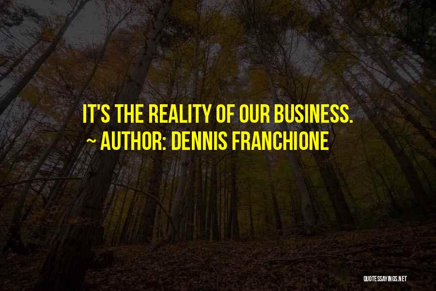 Dennis Franchione Quotes 2180655