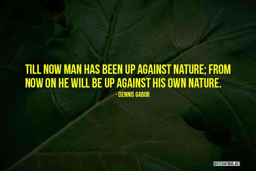 Dennis Gabor Quotes 2165092 Dennis Gabor Quotes 2165092