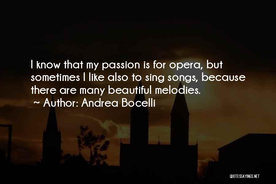 Dennis Guilder Quotes By Andrea Bocelli