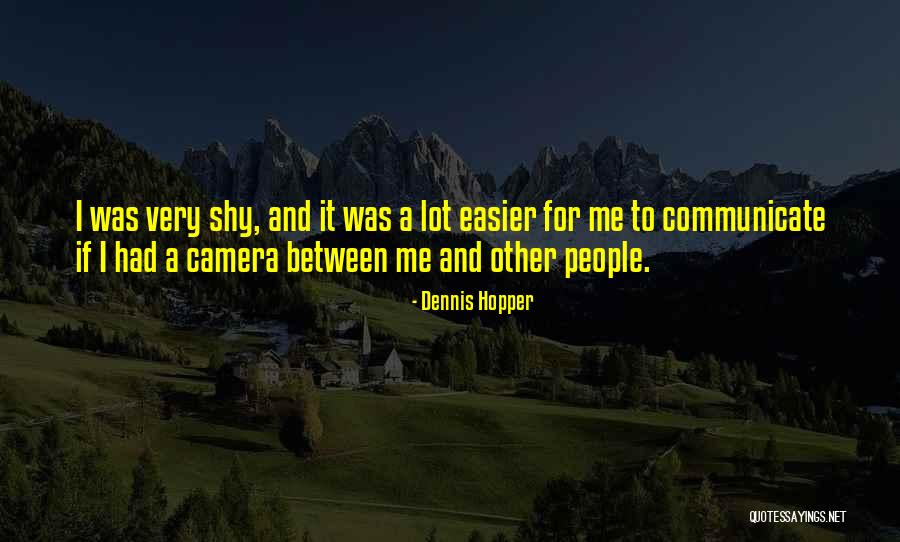 Dennis Hopper Quotes 1347346 Dennis Hopper Quotes 1347346