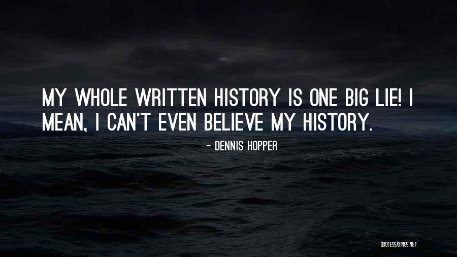 Dennis Hopper Quotes 1758093